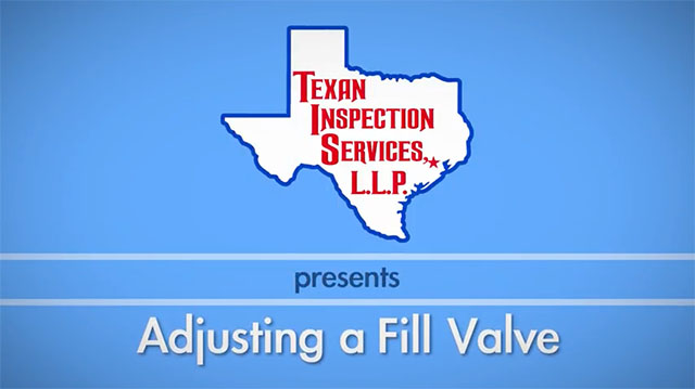 Texan Inspection Services - Adjusting Toilet Fill Valve - Toilet Inspection - Home Inspection