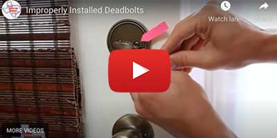 Improperly Installed DeadBolts Video